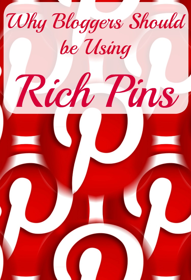 Why Bloggers Should Be Using Rich Pins on Pinterest