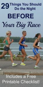 29 Things You Should Do the Night Before Your Big Race (Printable ...